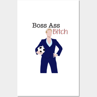 Boss Ass Bitch Posters and Art